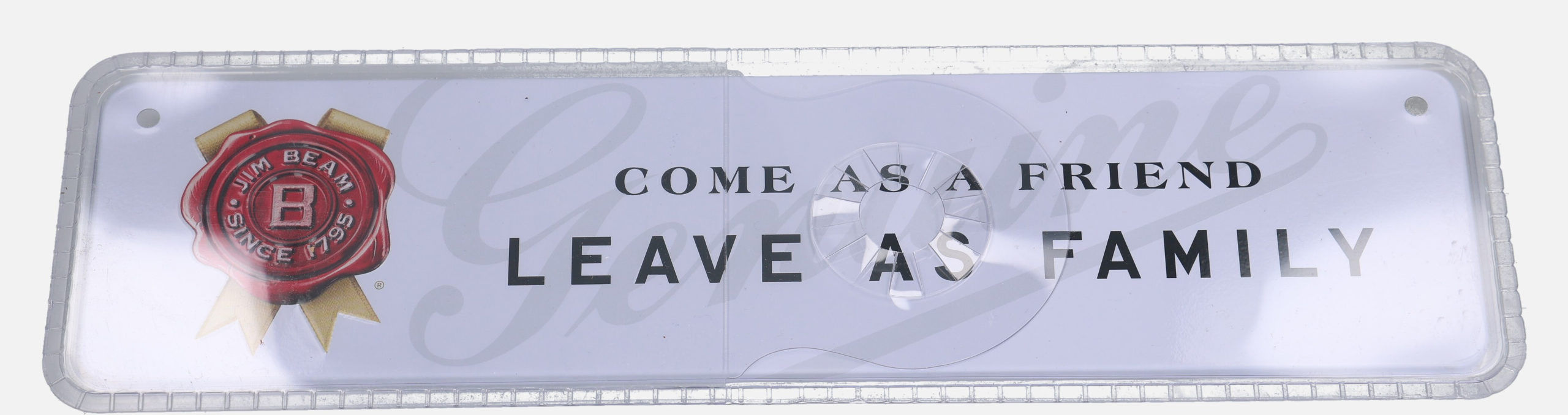 Sign Jim Beam Come as a Friend Leave as Family Uncategorized