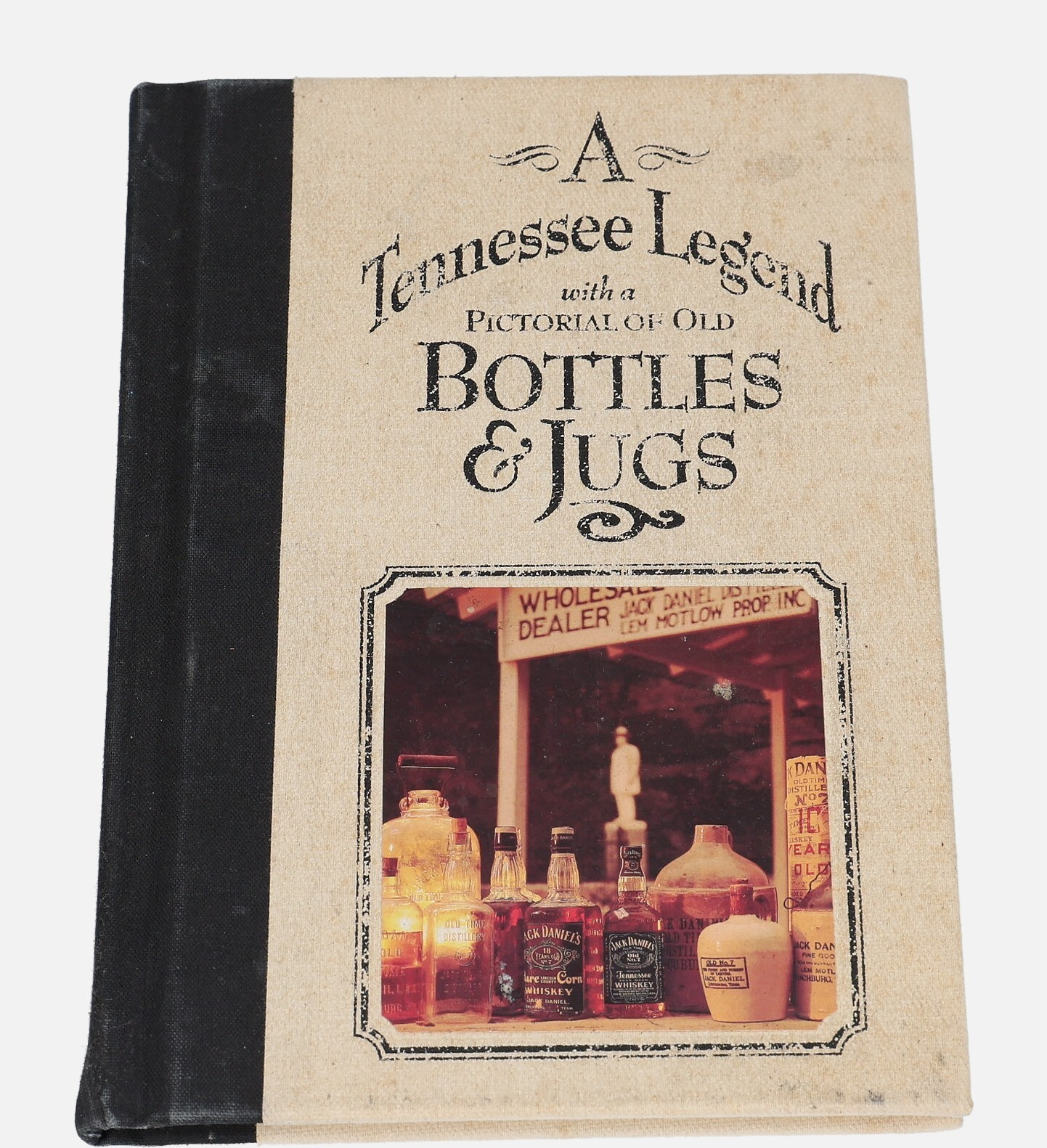 Book A Tennessee Legend with a pictorial of old bottles and jugs 80 pages in english Uncategorized 